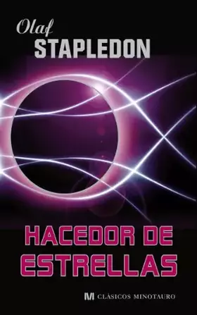 Couverture du produit · Hacedor de estrellas: 1 (Clásicos Minotauro)