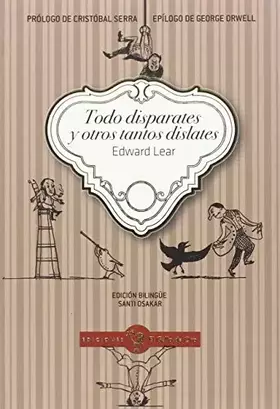 Couverture du produit · Todo Disparates Y Otros Tantos Dislates: 3 (Gallo Rojo (poesía en otros idiomas))