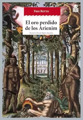 Couverture du produit · El Oro Perdido De Los Arienim: 26 (Sensibles a las Letras)