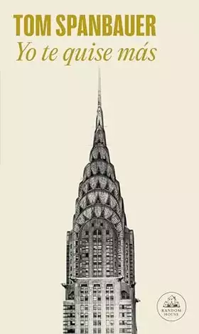 Couverture du produit · Yo te quise más (Random House)