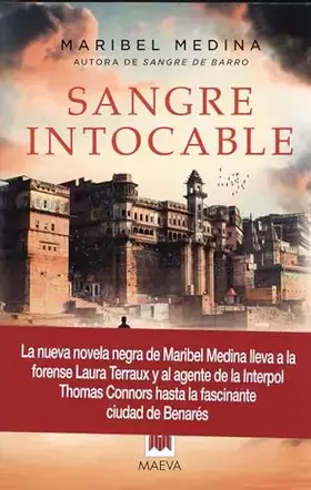 Couverture du produit · Sangre intocable: Un despiadado asesino siembra el terror en las calles de Benarés (MAEVA noir)