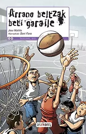 Couverture du produit · Arrano beltzak beti garaile (Irakurri, bizi)