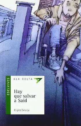 Couverture du produit · Hay que salvar a Said: 43 (Ala Delta - Serie verde)