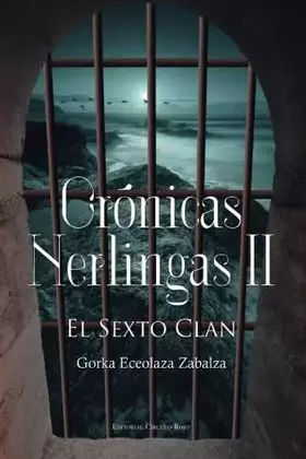 Couverture du produit · Crónicas Nerlingas II: El Sexto Clan (NOVELA)