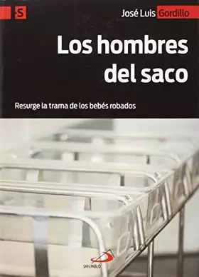 Couverture du produit · Los hombres del saco: Resurge la trama de los bebés robados: 1 (Alternativas-S)