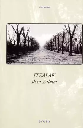 Couverture du produit · Itzalak: 52 (Narratiba)