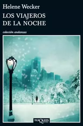 Couverture du produit · Los viajeros de la noche: 839 (Andanzas)