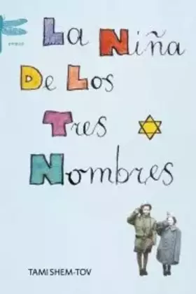 Couverture du produit · La niña de los tres nombres (Emecé)