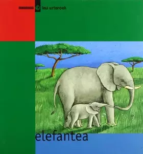 Couverture du produit · Elefantea: 10 (Lau urtaroak)