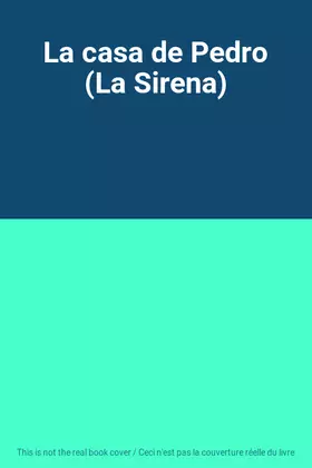 Couverture du produit · La casa de Pedro (La Sirena)