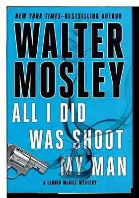 Couverture du produit · All I Did Was Shoot My Man