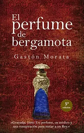 Couverture du produit · El Perfume de Bergamota (NOVELA)