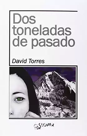 Couverture du produit · Dos Toneladas De Pasado (La noche polar)