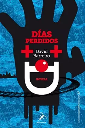 Couverture du produit · Días perdidos: 17 (Narrativa Pez de Plata)