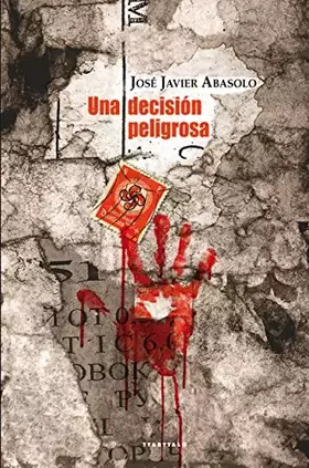Couverture du produit · Una decisión peligrosa: 72 (Abra)