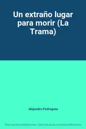 Couverture du produit · Un extraño lugar para morir (La Trama)