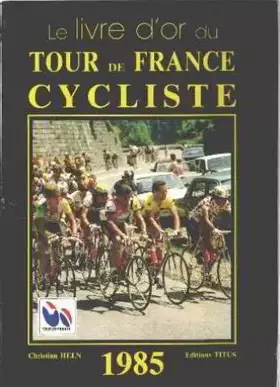Couverture du produit · Le livre d'or du tour de france cycliste