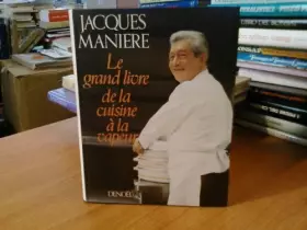 Couverture du produit · Le Grand livre de la cuisine à la vapeur