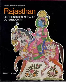 Couverture du produit · Rajasthan : Les Peintures murales du Shekhavati