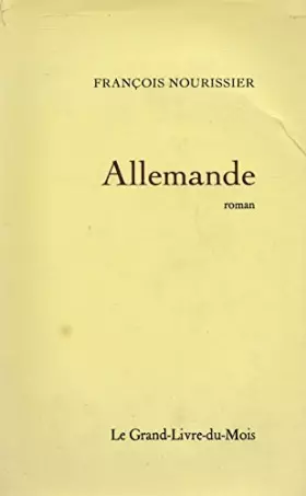 Couverture du produit · Allemande / Nourissier, Françoise / Réf: 12471