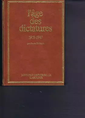 Couverture du produit · histoire universelle tome12/l'age des dictatures 1918-1947