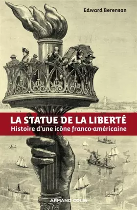 Couverture du produit · La statue de la Liberté: Histoire d'une icône franco-américaine