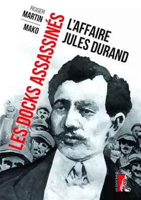 Couverture du produit · DOCKS ASSASSINES L'AFFAIRE JULES DURAND (LES) (0)