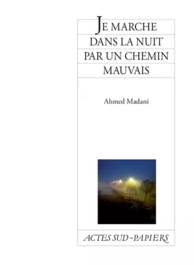 Couverture du produit · Je marche dans la nuit par un chemin mauvais