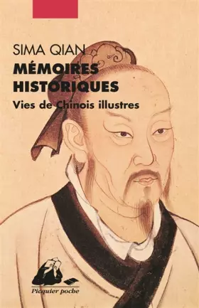 Couverture du produit · Mémoires historiques : Vies de Chinois illustrés