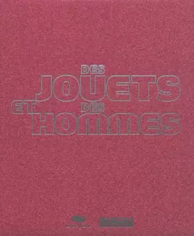 Couverture du produit · Des jouets et des hommes