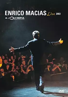 Couverture du produit · Enrico Macias : Live A L'Olympia (2003)