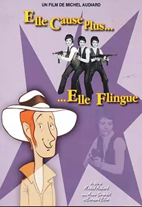 Couverture du produit · elle cause plus... elle flingue