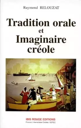 Couverture du produit · Tradition orale et imaginaire créole