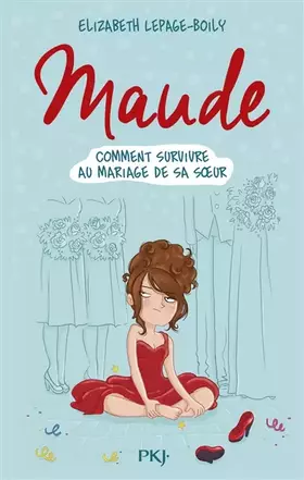 Couverture du produit · Maude T. 2 : Comment survivre au mariage de sa soeur (2)