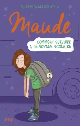 Couverture du produit · Maude T.4 : comment survivre à un voyage scolaire (4)
