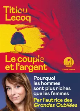 Couverture du produit · Le Couple et l'argent - Pourquoi les hommes sont plus riches que les femmes