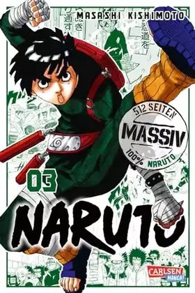 Couverture du produit · Naruto Massiv 3: Die Originalserie als umfangreiche Sammelbandausgabe!
