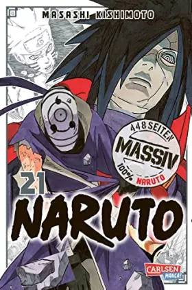Couverture du produit · Naruto Massiv 21: Die Originalserie als umfangreiche Sammelbandausgabe!