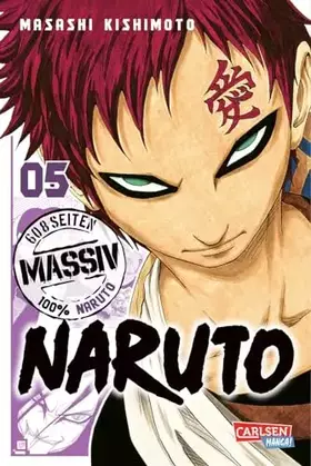 Couverture du produit · Naruto Massiv 5: Die Originalserie als umfangreiche Sammelbandausgabe!