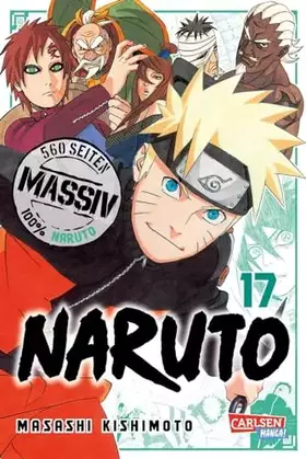 Couverture du produit · Naruto Massiv 17: Die Originalserie als umfangreiche Sammelbandausgabe!