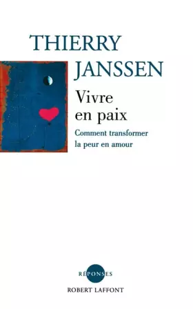 Couverture du produit · Vivre en paix : Comment transformer la peur en amour