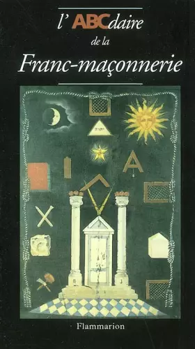 Couverture du produit · L'ABCdaire de la franc-maçonnerie