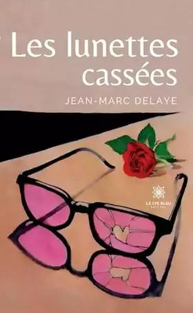 Couverture du produit · Les lunettes cassées