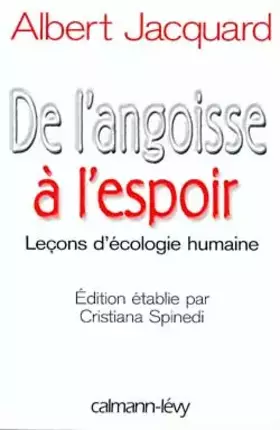 Couverture du produit · De l'angoisse à l'espoir : leçons d'écologie humaine