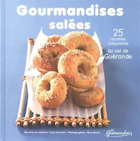 Couverture du produit · Gourmandises salées - 25 recettes craquantes au sel de Guérande