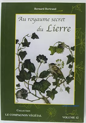 Couverture du produit · Au royaume secret du lierre