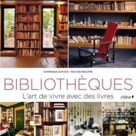 Couverture du produit · Les bibliothèques: L'art de vivre avec des livres