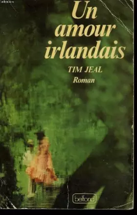 Couverture du produit · Un Amour irlandais (Les Grands romans Belfond)
