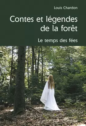 Couverture du produit · Contes et légendes de la forêt: Le temps des fées