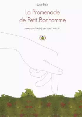 Couverture du produit · La Promenade de Petit Bonhomme : Une comptine à jouer avec la main · Album dès 2 ans